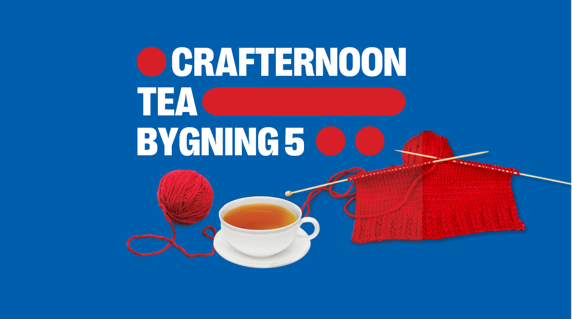 Crafternoon Tea Bygning 5 General